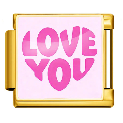 Charm Love You Rose, maillon carré doré fond rose pâle lettres rose fuchsia, acier inoxydable, bracelet charm italien
